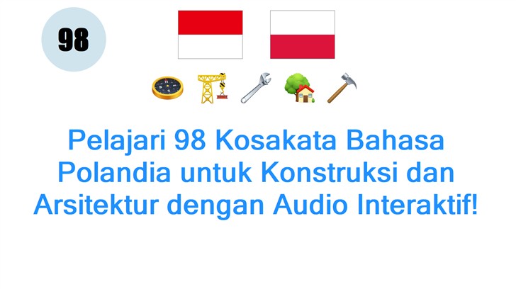 Pelajari 98 Kosakata Bahasa Polandia untuk Konstruksi dan Arsitektur dengan Audio Interaktif!